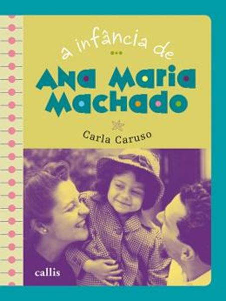 Picture of INFANCIA DE ANA MARIA MACHADO, A