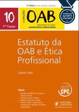 Imagem de COLECAO OAB 1ª FASE VOL. 10 - ESTATUTO DA OAB E ETICA PROFISSIONAL - 3ª ED