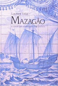 Imagem de MAZAGAO - A CIDADE QUE ATRAVESSOU O ATLANTICO
