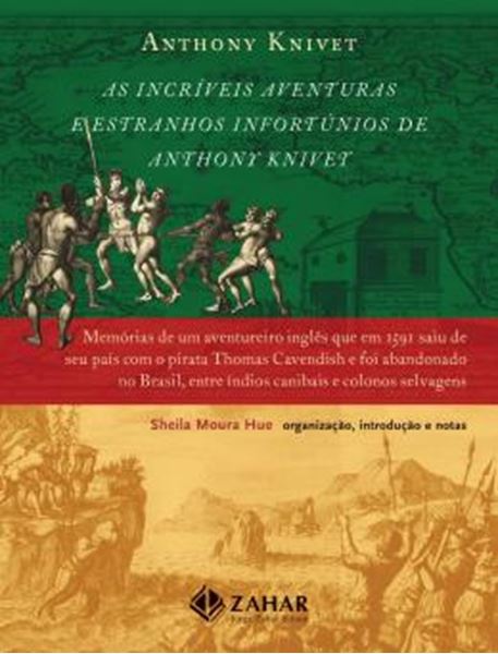 Picture of INCRIVEIS AVENTURAS E ESTRANHOS INFORTUNIOS DE ANTHONY KNIVET, AS - 2ª ED