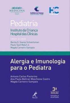 Imagem de PEDIATRIA - ALERGIA E IMUNOLOGIA PARA O PEDIATRA - 3ª ED