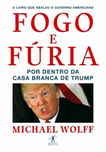 Picture of FOGO E FURIA - POR DENTRO DA CASA BRANCA DE TRUMP