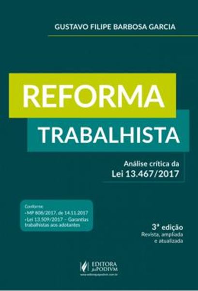Picture of REFORMA TRABALHISTA - ANALISE CRITICA DA LEI 13.467/2017 - 3ª ED