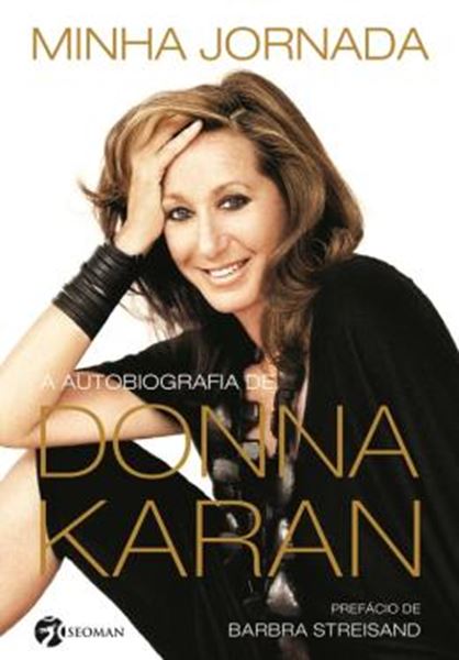 Picture of MINHA JORNADA - A AUTOBIOGRAFIA DE DONNA KARAN