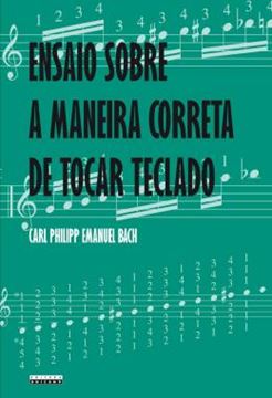 Imagem de ENSAIO SOBRE A MANEIRA CORRETA DE TOCAR TECLADO