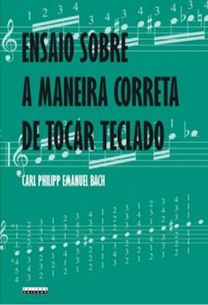 Picture of ENSAIO SOBRE A MANEIRA CORRETA DE TOCAR TECLADO