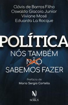 Imagem de POLITICA - NOS TAMBEM SABEMOS FAZER