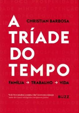 Imagem de TRIADE DO TEMPO, A - FAMILIA -> TRABALHO -> VIDA