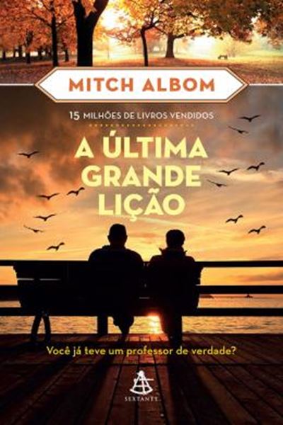 Picture of A ULTIMA GRANDE LICAO - VOCÊ JA TEVE UM PROFESSOR DE VERDADE ?