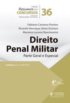 Imagem de RESUMOS PARA CONCURSOS 36 - DIREITO PENAL MILITAR - PARTE GERAL E ESPECIAL - 4ª ED