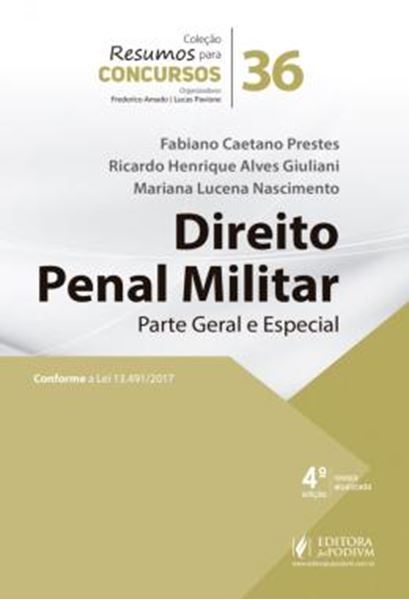 Picture of RESUMOS PARA CONCURSOS 36 - DIREITO PENAL MILITAR - PARTE GERAL E ESPECIAL - 4ª ED