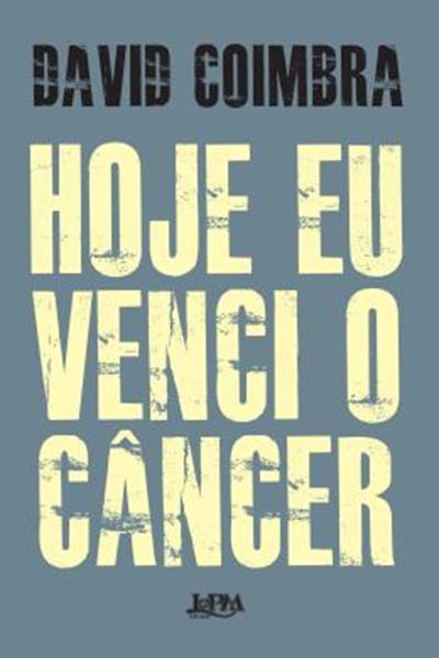 Picture of HOJE EU VENCI O CANCER