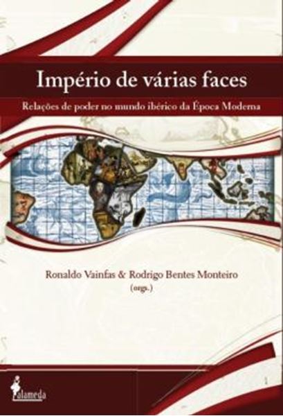 Picture of IMPERIO DE VARIAS FACES - RELACOES DE PODER NO MUNDO IBERICO DA EPOCA MODERNA
