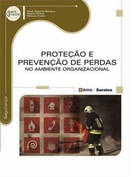 Imagem de PROTECAO E PREVENCAO DE PERDAS NO AMBIENTE ORGANIZACIONAL ORGANIZACIONAL