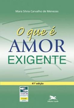 Imagem de O QUE E AMOR-EXIGENTE?