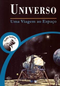 Imagem de TUDO SOBRE... UNIVERSO - UMA VIAGEM AO ESPACO