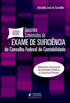 Imagem de 600 QUESTOES COMENTADAS DO EXAME DE SUFICIENCIA  DO CONSELHO FEDERAL DE CONTABILIDADE