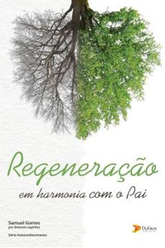 Imagem de REGENERACAO: EM HARMONIA COM O PAI