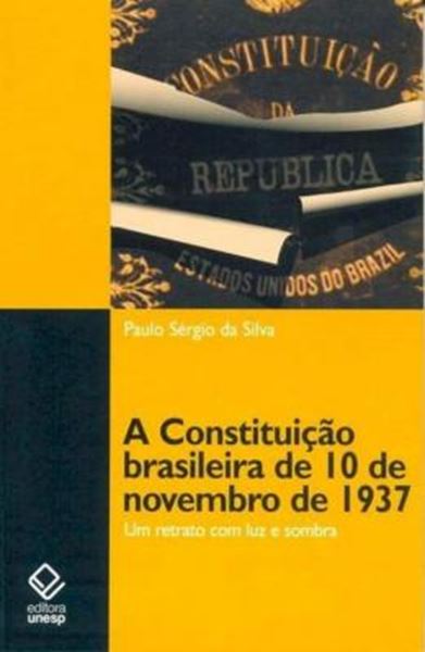 Picture of A CONSTITUICAO BRASILEIRA DE 10 DE NOVEMBRO DE 1937