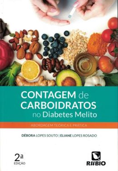 Picture of CONTAGEM DE CARBOIDRATOS NO DIABETES MELITO - ABORDAGEM TEORICA E PRATICA - 2ª ED