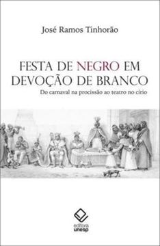 Imagem de FESTA DE NEGRO EM DEVOCAO DE BRANCO
