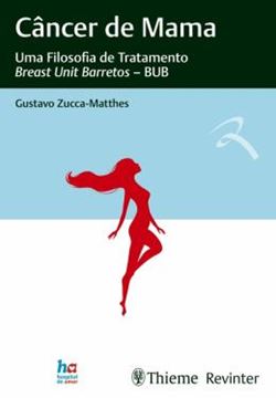 Imagem de CANCER DE MAMA - UMA FILOSOFIA DE TRATAMENTO - BREAST UNIT BARRETOS – BUB