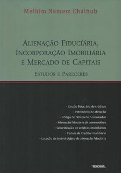 Picture of ALIENACAO FIDUCIARIA, INCORPORACAO IMOBILIARIA E MERCADO DE CAPITAIS