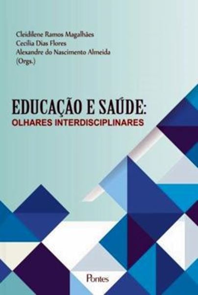 Picture of EDUCACAO E SAUDE - OLHARES INTERDISCIPLINARES