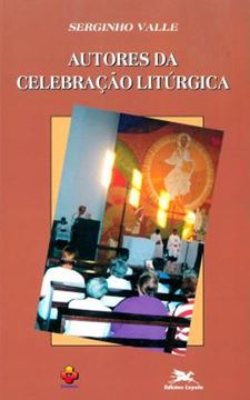 Imagem de AUTORES DA CELEBRACAO LITURGICA - 3ª ED