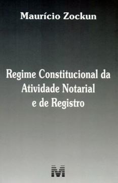 Imagem de REGIME CONSTITUCIONAL DA ATIVIDADE NOTARIAL E DE REGISTRO