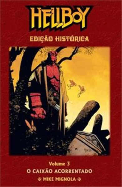 Picture of HELLBOY - EDICAO HISTORICA - VOL. 3 - O CAIXAO ACORRENTADO - 2ª ED