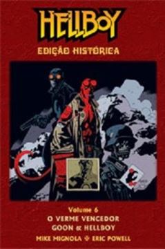 Imagem de HELLBOY - EDICAO HISTORICA - VOL. 6 - O VERME VENCEDOR, GOON E HELLBOY
