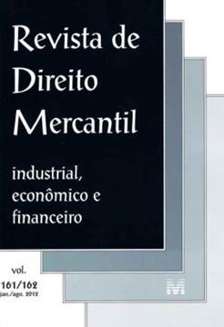 Imagem de REVISTA DE DIREITO MERCANTIL - INDUSTRIAL, ECONOMICO E FINANCEIRO - VOLS. 161/162 - JANEIRO, AGOSTO DE 2012