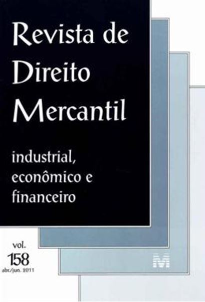 Picture of REVISTA DE DIREITO MERCANTIL - VOLUME 158 - INDUSTRIAL, ECONOMICO E FINANCEIRO - ABRIL, JUNHO DE 2011