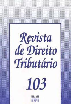 Imagem de REVISTA DE DIREITO TRIBUTARIO - VOLUME 103