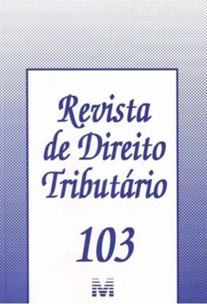 Picture of REVISTA DE DIREITO TRIBUTARIO - VOLUME 103