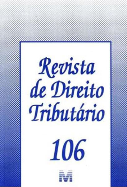 Picture of REVISTA DE DIREITO TRIBUTARIO - VOLUME 106