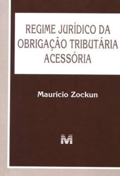 Imagem de REGIME JURIDICO DA OBRIGACAO TRIBUTARIA ACESSORIA