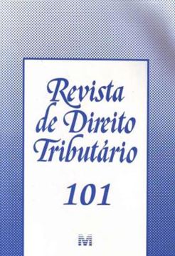 Imagem de REVISTA DE DIREITO TRIBUTARIO - VOLUME 101