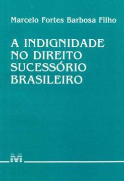 Imagem de A INDIGNIDADE NO DIREITO SUCESSORIO BRASILEIRO