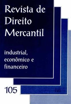Imagem de REVISTA DE DIREITO MERCANTIL - VOLUME 105 - INDUSTRIAL, ECONOMICO E FINANCEIRO