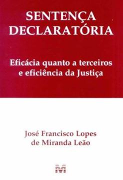 Imagem de SENTENCA DECLARATORIA - EFICACIA QUANTO A TERCEIROS E EFICIENCIA DA JUSTICA