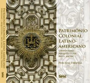 Imagem de PATRIMONIO COLONIAL LATINO-AMERICANO