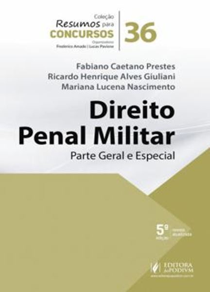 Picture of RESUMOS PARA CONCURSOS 36 - DIREITO PENAL MILITAR - PARTE GERAL E ESPECIAL - 5ª ED