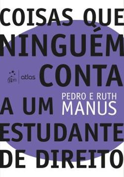 Imagem de COISAS QUE NINGUEM CONTA A UM ESTUDANTE DE DIREITO