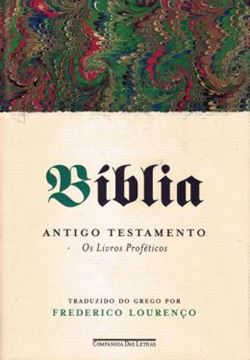 Imagem de BIBLIA - VOLUME III - ANTIGO TESTAMENTO - OS LIVROS PROFETICOS
