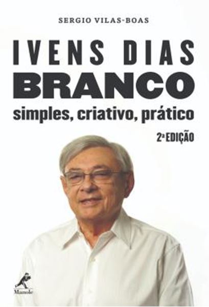 Picture of IVENS DIAS BRANCO - SIMPLES, CRIATIVO, PRATICO - 2ª ED