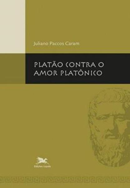 Picture of PLATAO CONTRA O AMOR PLATONICO