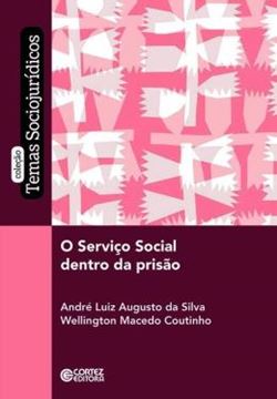 Imagem de SERVICO SOCIAL DENTRO DA PRISAO, O