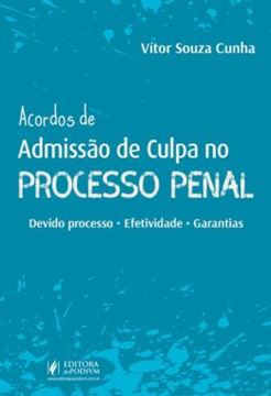 Imagem de ACORDOS DE ADMISSAO DE CULPA NO PROCESSO PENAL
